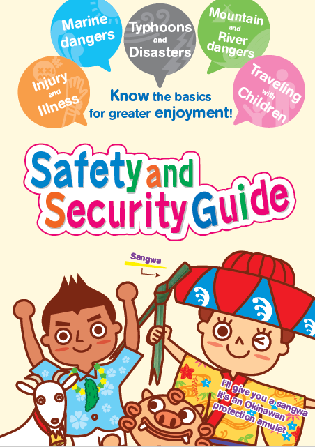 Know the basics for greater enjoyment! Safety and Security Guide