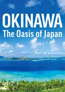 OKINAWA The Oasis Of Japan (for ASEAN countries)